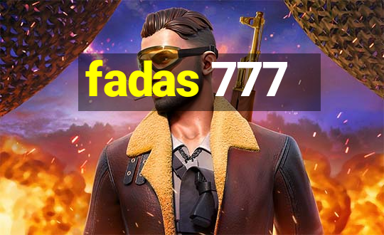 fadas 777