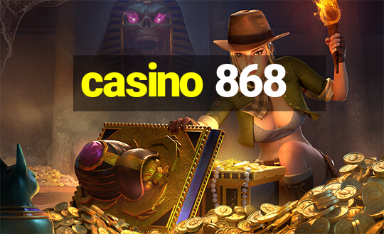 casino 868