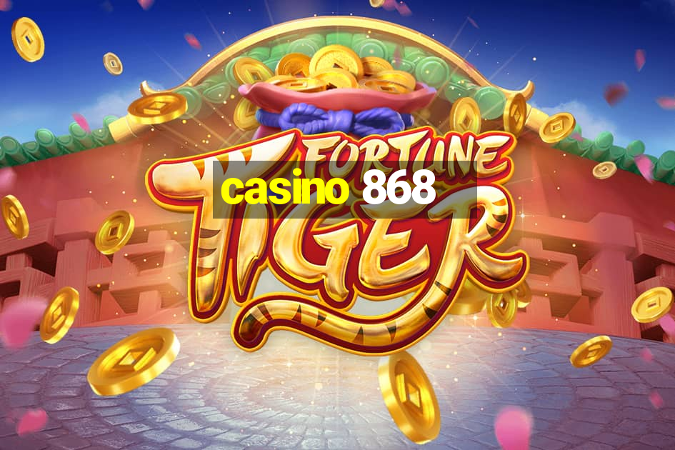 casino 868