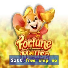 $300 free chip no deposit casino canada real money