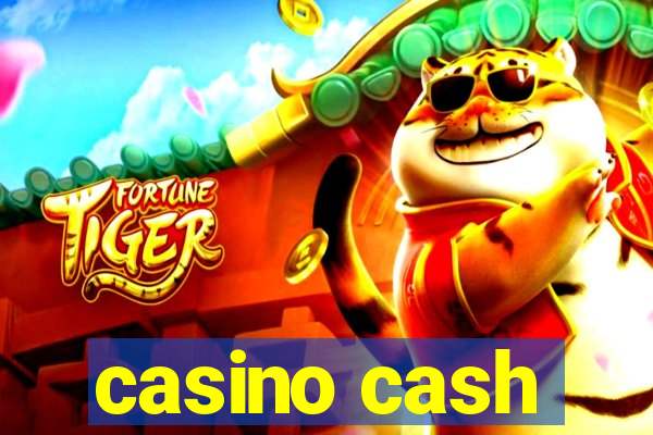 casino cash