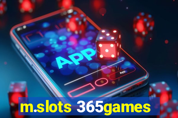 m.slots 365games