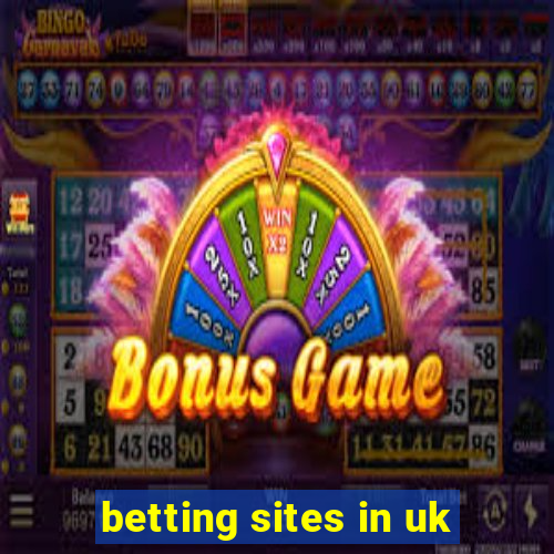 betting sites in uk