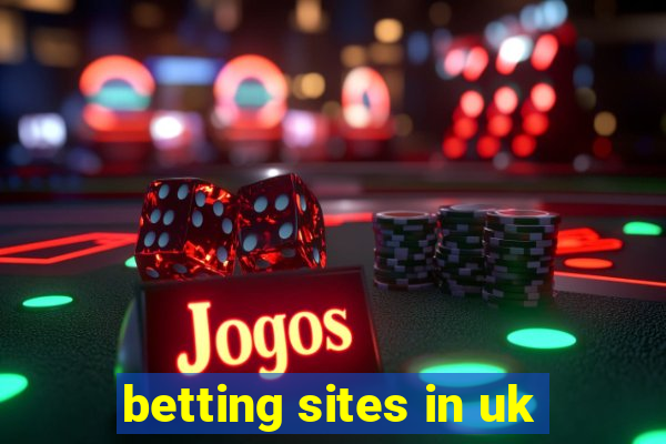 betting sites in uk