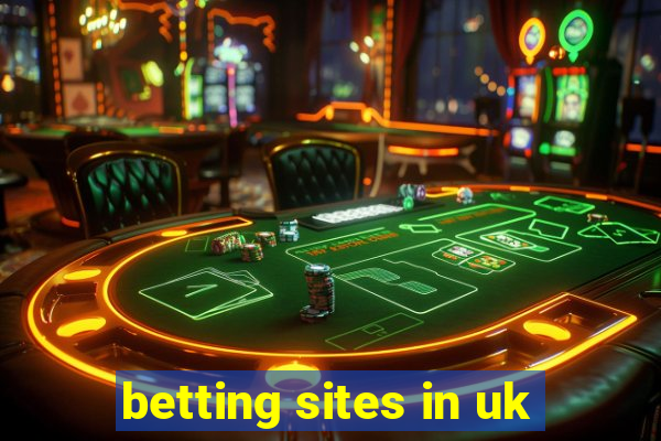 betting sites in uk