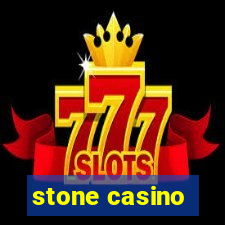 stone casino