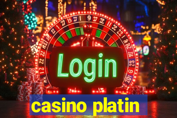 casino platin