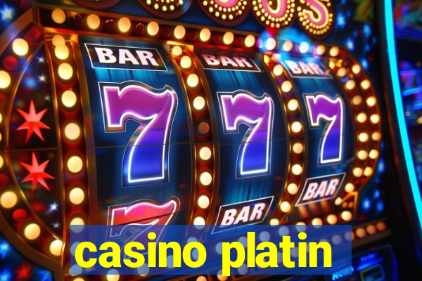 casino platin