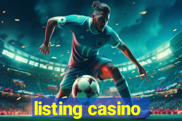 listing casino