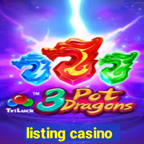 listing casino