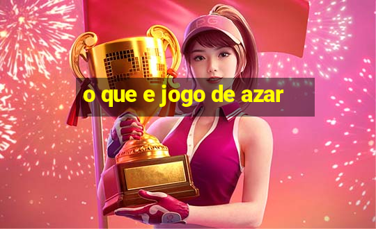 o que e jogo de azar