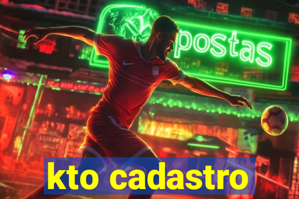 kto cadastro