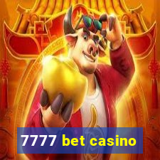 7777 bet casino