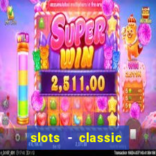 slots - classic vegas casino