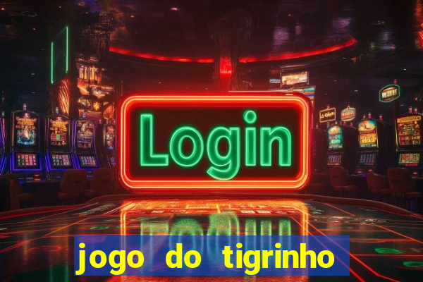 jogo do tigrinho ta pagando