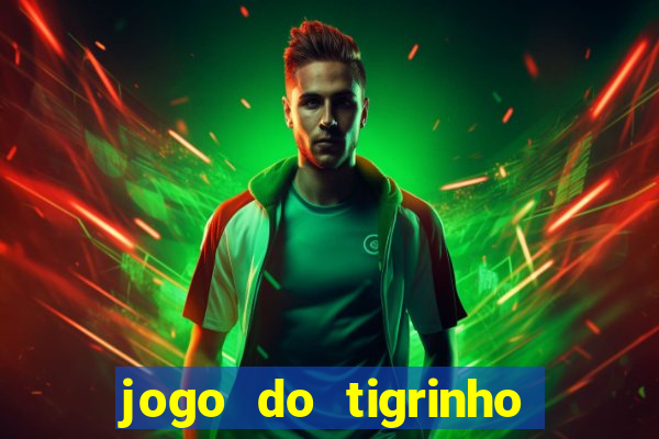 jogo do tigrinho ta pagando