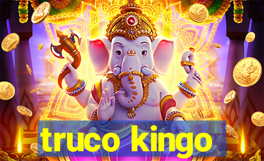 truco kingo