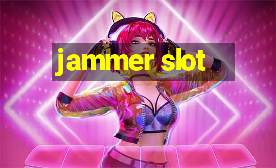 jammer slot