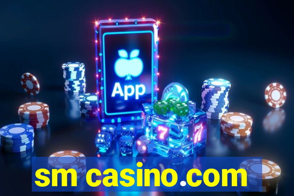 sm casino.com