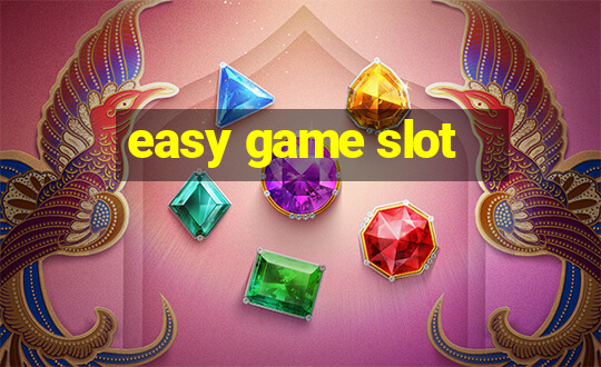 easy game slot