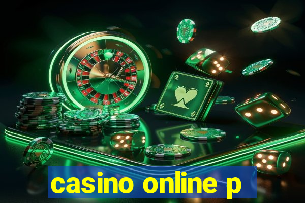 casino online p