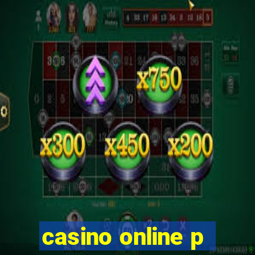 casino online p