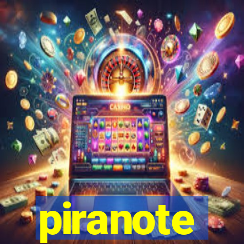 piranote