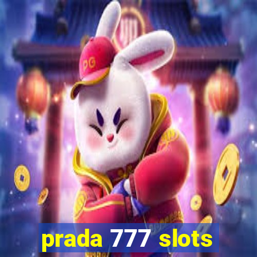 prada 777 slots