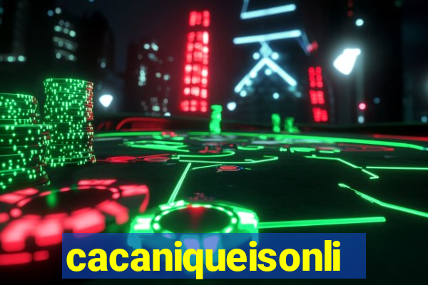 cacaniqueisonline