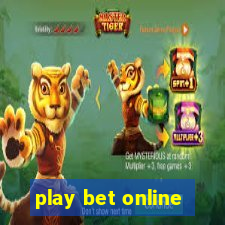 play bet online