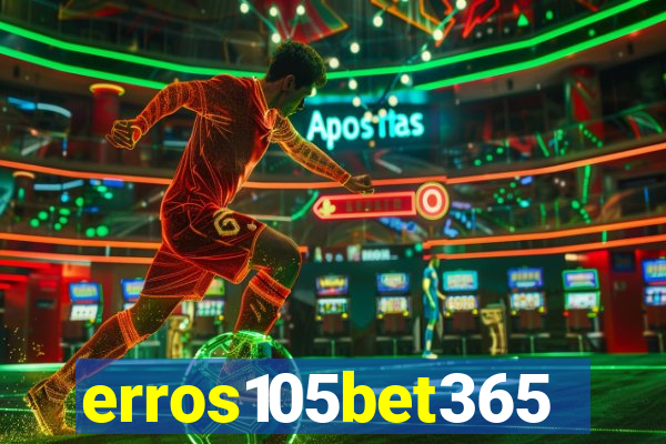 erros105bet365