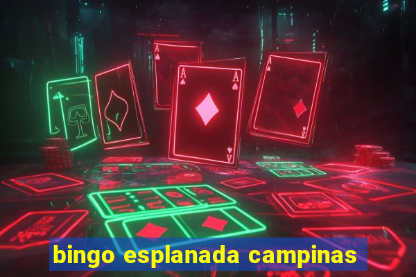 bingo esplanada campinas