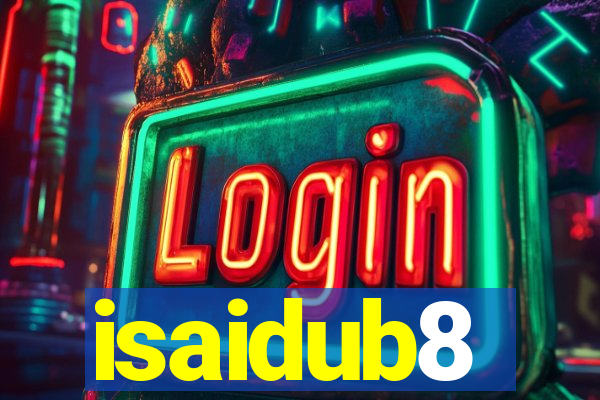 isaidub8