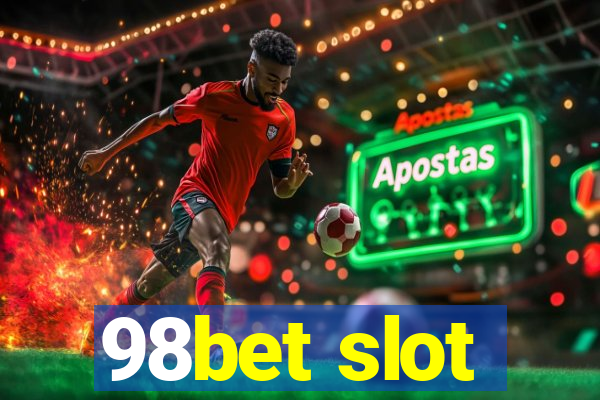 98bet slot