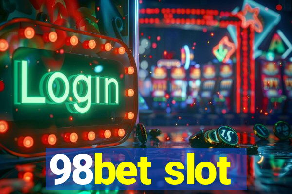 98bet slot