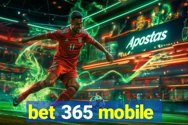 bet 365 mobile