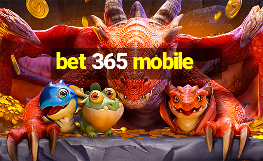 bet 365 mobile