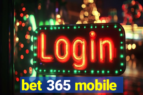 bet 365 mobile