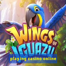 playing casino online