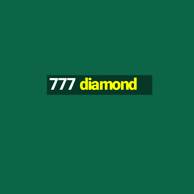 777 diamond