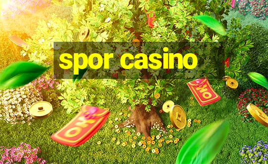 spor casino