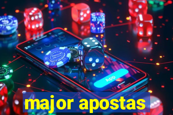 major apostas