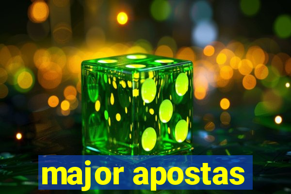 major apostas