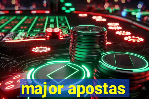 major apostas