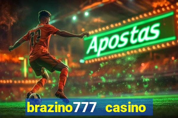 brazino777 casino login entrar