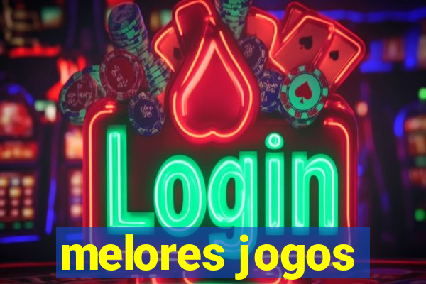 melores jogos