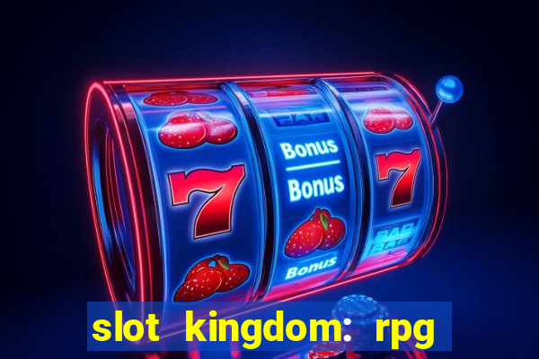 slot kingdom: rpg coin games