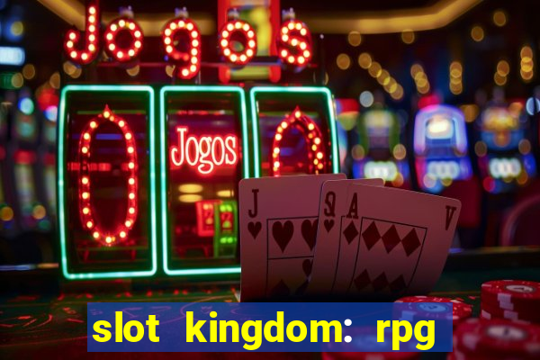 slot kingdom: rpg coin games