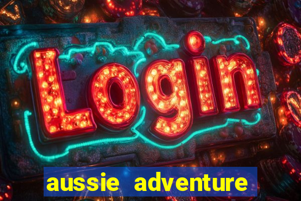 aussie adventure slot review