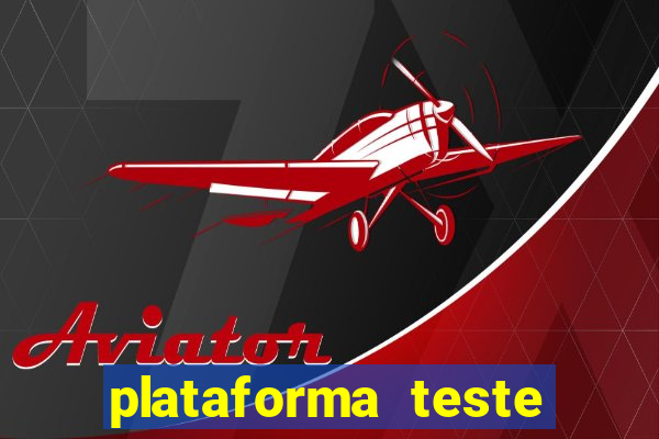 plataforma teste fortune tiger